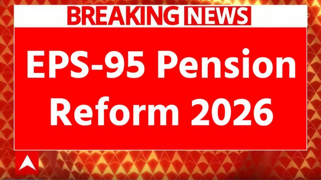 EPS-95 Pension Reform 2026